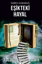 Eşikteki Hayal