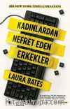 Kadınlardan Nefret Eden Erkekler