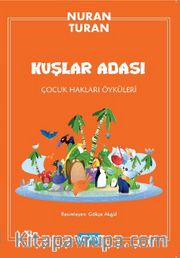 Kuşlar Adası Çocuk Hakları Öyküleri