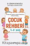 Çocuk Rehberi 1-4 Yaş