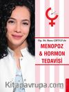Menopoz ve Hormon Tedavisi