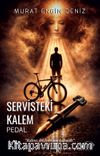 Servisteki Kalem / Pedal