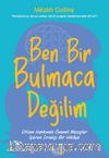 Ben Bi̇r Bulmaca Deği̇li̇m