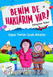 Benim de Haklarım Var 2 / Soğuk Yerler Sıcak Ülkeler
