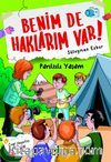 Benim de Haklarım Var 5 / Parıltılı Yaşam
