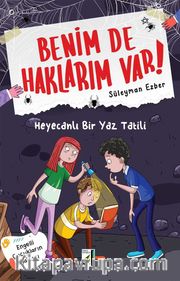 Benim de Haklarım Var 8 / Heyecanlı Bir Yaz Tatili