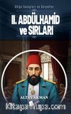 II. Abdülhamid ve Sırları