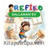 Refiko / Sallanan Ev
