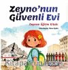 Zeyno'nun Güvenli Evi / Deprem Eğitim Kitabı