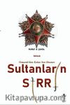 Sultanların Sırrı & Osmanlı'dan Kalan Son Emanet