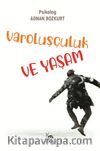 Varoluşçuluk ve Yaşam
