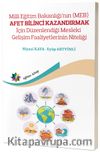 Milli Eğitim Bakanlığının (Meb) Afet Bilinci Kazandırmak İçin Düzenlendiği Mesleki Gelişim Faaliyetlerinin Niteliği