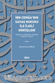 İbn Cemaa'nın Savaş Hukuku İle İlgili Görüşleri