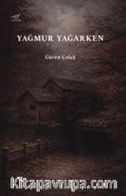 Yağmur Yağarken