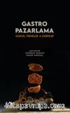 Gastro Pazarlama & Güncel Trendler ve Öneriler