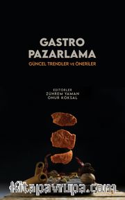 Gastro Pazarlama <br /> Güncel Trendler ve Öneriler