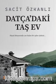 Datça'daki Taş Ev
