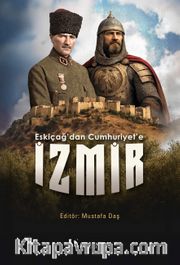 Eskiçağ'dan Cumhuriyet'e İzmir