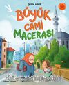 Büyük Cami Macerası