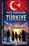 Yeni Bir Yüzyıla Girerken Türkiye