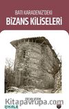 Batı Karadeniz'deki Bizans Kiliseleri