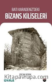 Batı Karadeniz'deki Bizans Kiliseleri
