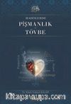 Hadislerde Pişmanlık ve Tövbe