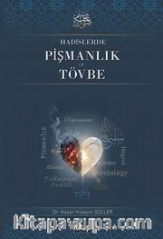 Hadislerde Pişmanlık ve Tövbe