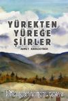 Yürekten Yüreğe Şiirler