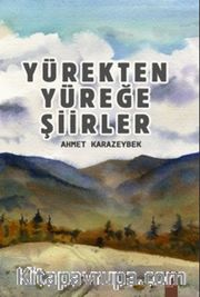 Yürekten Yüreğe Şiirler
