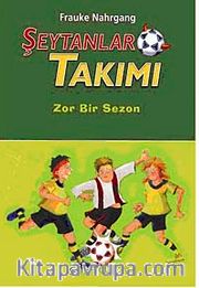Şeytanlar Takımı-2 / Zor Bir Sezon