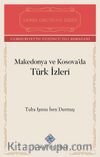 Makedonya ve Kosova'da Türk İzleri