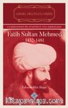 Fatih Sultan Mehmed (1432-1481)