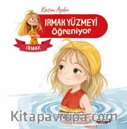 Irmak / Irmak Yüzmeyi Öğreniyor