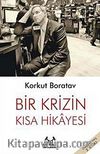 Bir Krizin Kısa Hikayesi