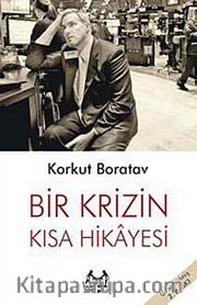 Bir Krizin Kısa Hikayesi