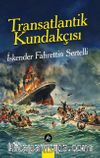 Transatlantik Kundakçısı