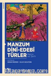 Manzum Dinî-Edebî Türler (Metin ve Şerh)