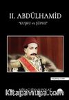 II. Abdülhamit Kuşku ve Şüphe