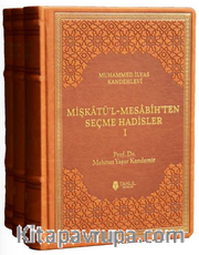 Mişkatü'l-Mesabîh'ten Seçme Hadisler (3 Cilt)