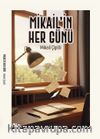 Mikail'in Her Günü