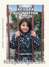 Acılara Gülümseyen Anılarım