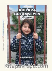 Acılara Gülümseyen Anılarım