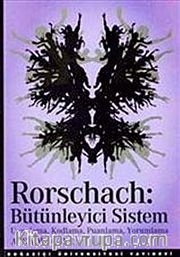 Rorschach <br /> Bütünleyici Sistem Uygulama, Kodlama, Puanlama, Yorumlama