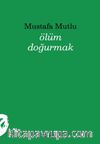 Ölüm Doğurmak