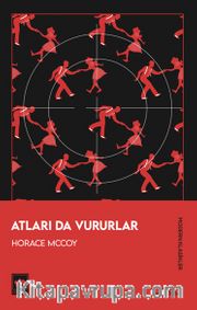 Atları Da Vururlar