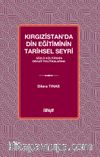 Kırgızistan'da Din Eğitiminin Tarihsel Seyri