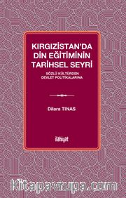 Kırgızistan'da Din Eğitiminin Tarihsel Seyri