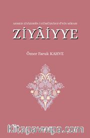 Ahmed Ziyaeddîn-i Gümüşhanevî'nin Mirası