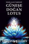 Güneşe Doğan Lotus